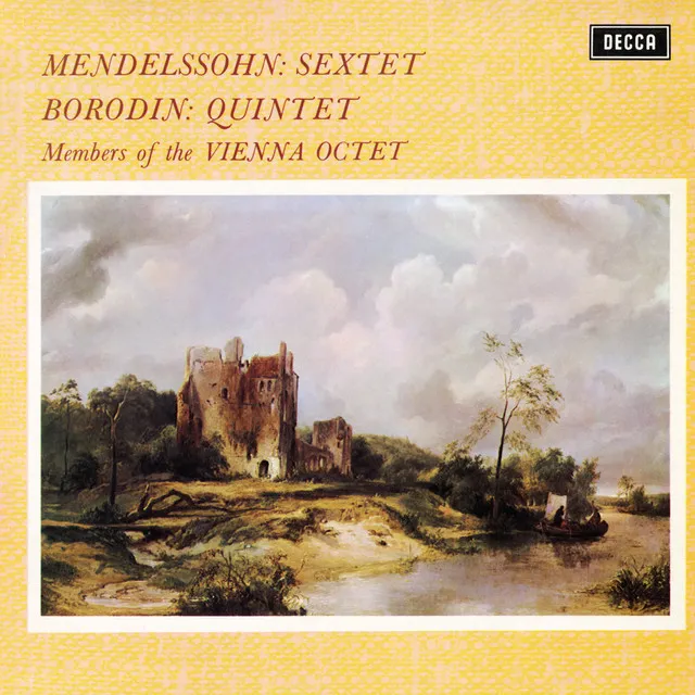 Mendelssohn: Piano Sextet, Op. 110; Borodin: Piano Quintet (Vienna Octet — Complete Decca Recordings Vol. 21)