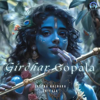 Girdhar Gopala by Chetna Balhara