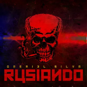 Rusiando by Gabriel Silva