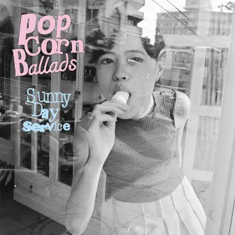 Popcorn Ballads by Sunny Day Service