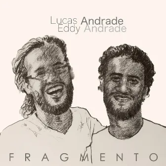 Fragmento by Lucas Andrade