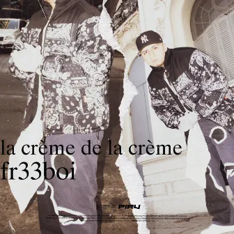 La Crème de la Crème by Fr33boi