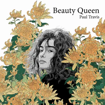 Beauty Queen by Paul Travis