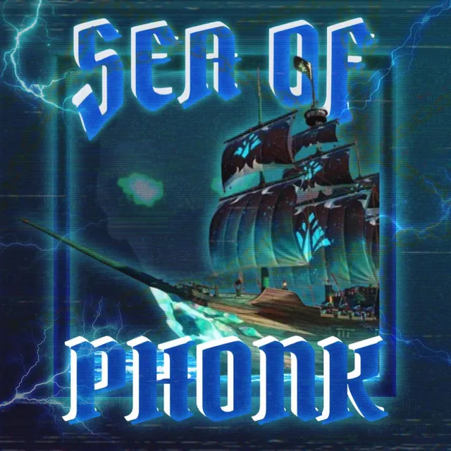 Sea of Phonk