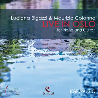 Live in Oslo - For Piano and Guitar by Luciana Bigazzi