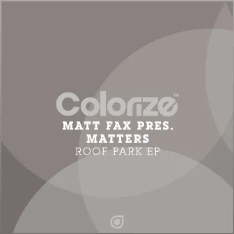 Roof Park EP by Matters