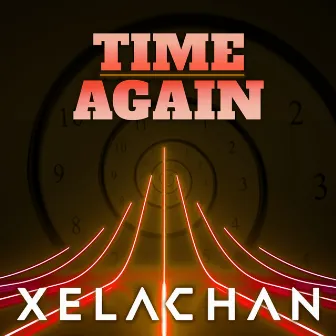 Time Again by XELACHAN