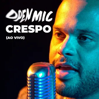 Open Mic (Ao Vivo) by Crespo