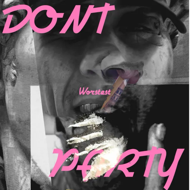 DONT PARTY