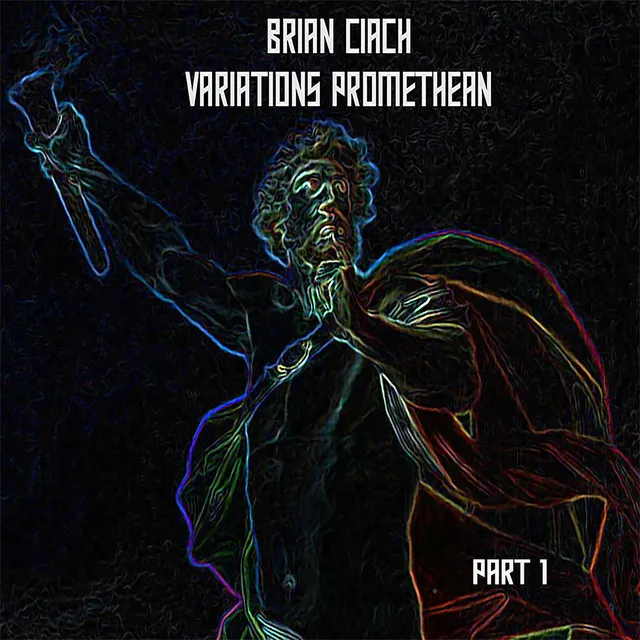 Variations Promethean: III. The Agriculture / Variations on a Chord Progression