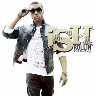 Rollin' (feat. Stef Lang) by iSH