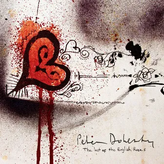 Last Of The English Roses by Peter Doherty