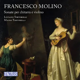 Molino: Sonate per chitarra e violino, Opp. 2 & 7 by Luciano Tortorelli