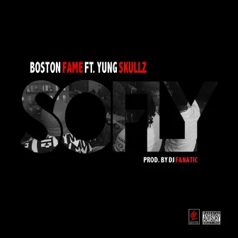 So Fly (feat. Yung Skullz) by Boston Fame