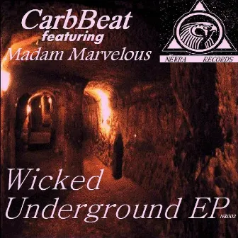 Wicked Underground EP by CarbBeat