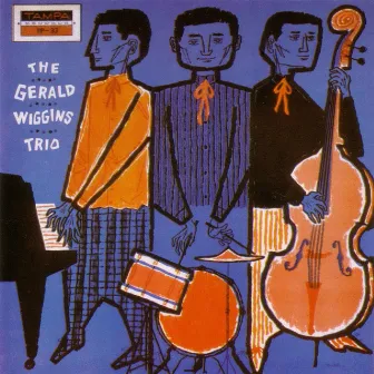 The Gerald Wiggins Trio by The Gerald Wiggins Trio