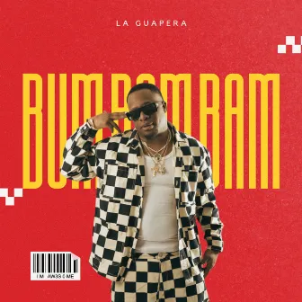 Bum Bam Bam by La Guapera