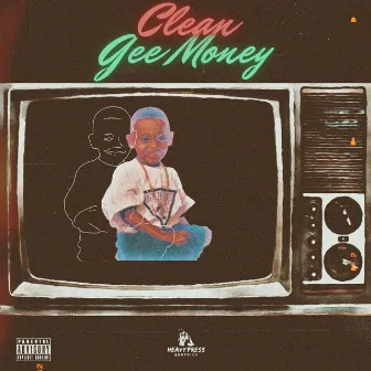 Gee Money by Clean