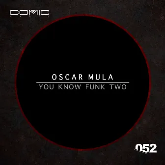 You Know Funk Two by Oscar Mula