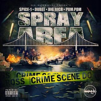 Spray Area (feat. Pom Pom) - Single by Dubee