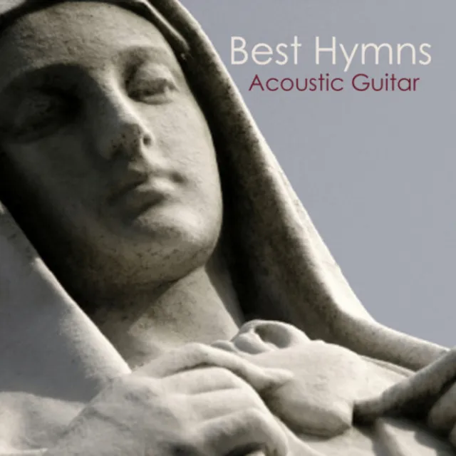 Acoustic Guitar: Tribute to Best Hymns