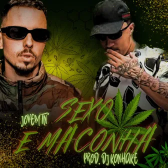 Sexo e Maconha by Jovem TN