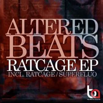 Ratcage EP by Altered Beats