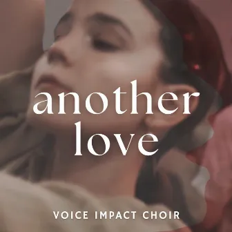 Another Love by Voice Impact