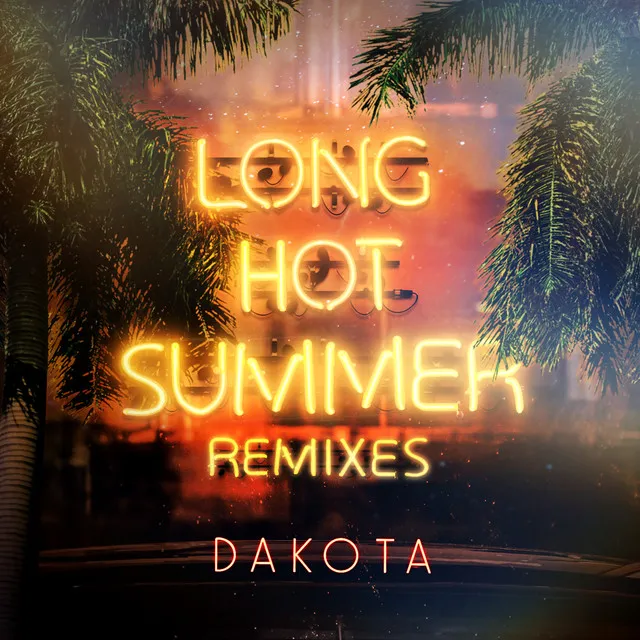 Long Hot Summer - Zdot & Krunchie Remix