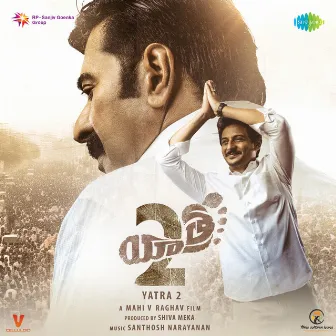 Yatra 2 (Original Motion Picture Soundtrack) by Ramajogayya Sastry