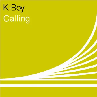 Calling by K-Boy