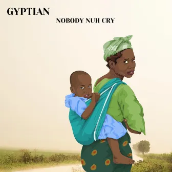 Nobody Nuh Cry by Xray