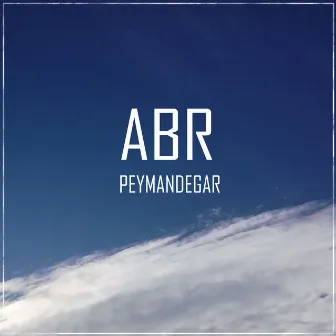 ABR by Peymandegar