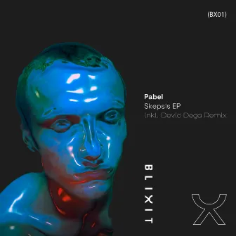 Skepsis EP by Pabel