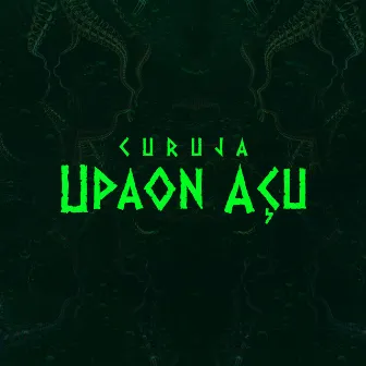 Upaon Açu by Curuja