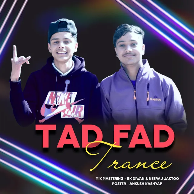 Tad Fad Trance