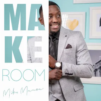 Make Room (Live) by Mike Manoa