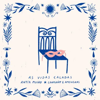 As vidas caladas by Antía Muíño