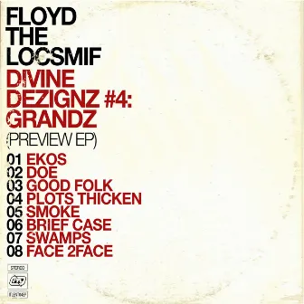 Divine Dezignz #4: Grandz by Floyd The Locsmif