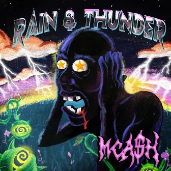 Rain & Thunder by mca$h