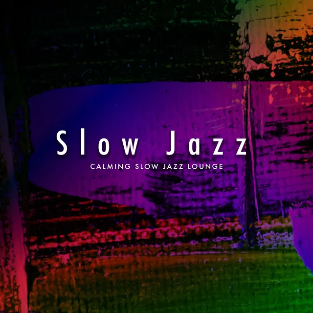 Calming Slow Jazz Lounge