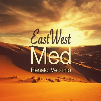 East West Med by Renato Vecchio