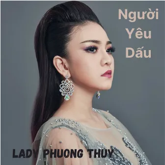 Người Yêu Dấu by Lady Phuong Thuy