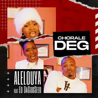 Alelouya by Chorale Deg