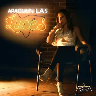 Apaguen las Luces by Astra