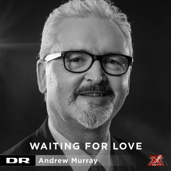 Waiting For Love by Andrew Murray