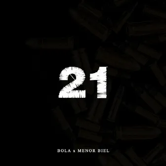 21 by Pai Bola