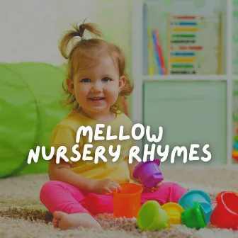 Mellow Nursery Rhymes by 