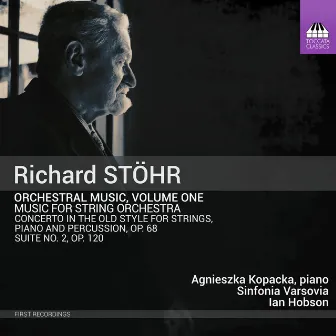 Stöhr: Orchestral Music, Vol. 1 by Richard Stohr