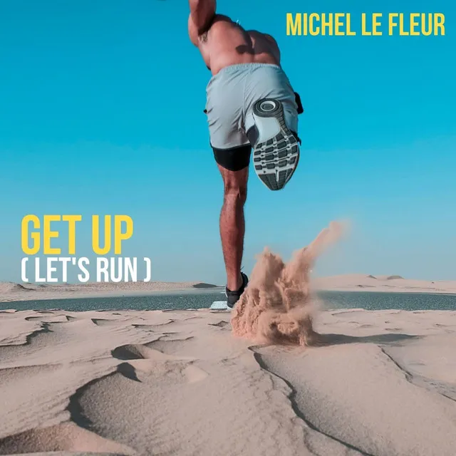 GET UP (Let's Run)